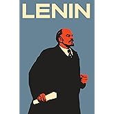 Lenin: The Man, the Dictator, and the Master of Terror