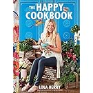 The Happy Cookbook: 130 Wholefood Recipes for Health, Wellness, and a Little Extra Sparkle