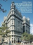 Front cover for the book New York's Fabulous Luxury Apartments, with Original Floor Plans from the Dakota by Andrew Alpern
