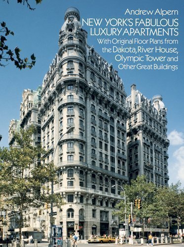 New York's Fabulous Luxury Apartments, with Original Floor Plans from the Dakota