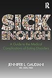 Sick Enough: A Guide to the Medical Complications