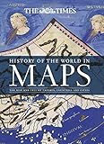 History of the World in Maps: The rise and fall of Empires, Countries and Cities