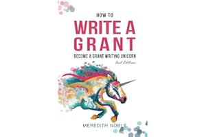 How to Write a Grant: Become a Grant Writing Unicorn