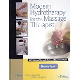 Modern Hydrotherapy for the Massage Therapist