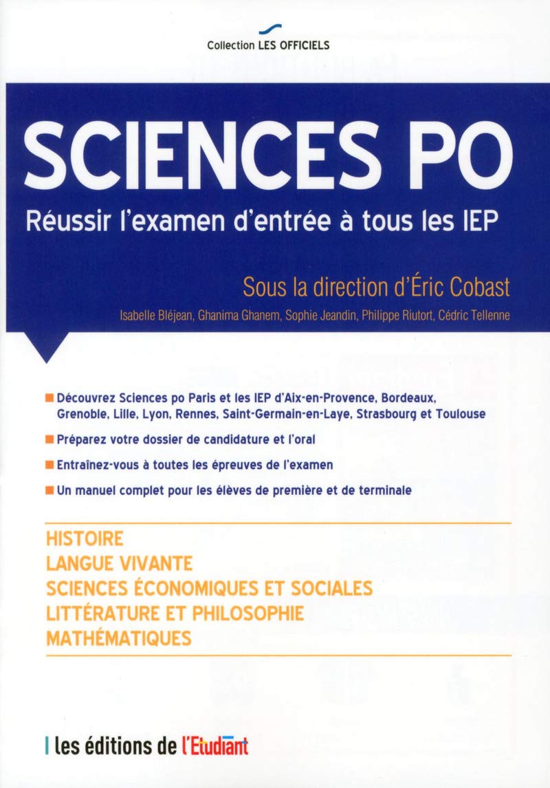 Amazon Fr L Officiel Sciences Po Reussir L Examen D Entree A Tous Les Iep Cobast Eric Collectif Livres