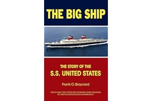 The Big Ship: The Story of the S.S. United States