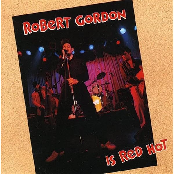 Robert Gordon, Link Wray - Robert Gordon with Link Wray