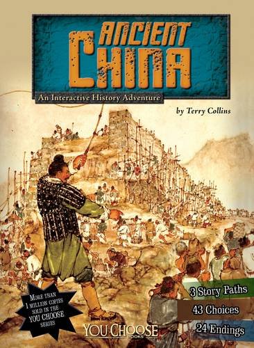 Ancient China: An Interactive History Adventure (You Choose: Historical Eras)