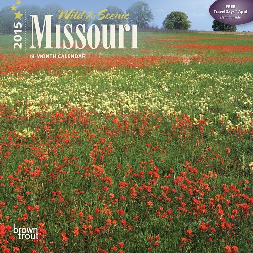 Missouri, Wild & Scenic 2015 Mini 7x7 by Browntrout Publishers (2014-07-15) by