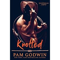 Amazon.com: Knotted (Trails of Sin): 9781717291349: Godwin, Pam: Books