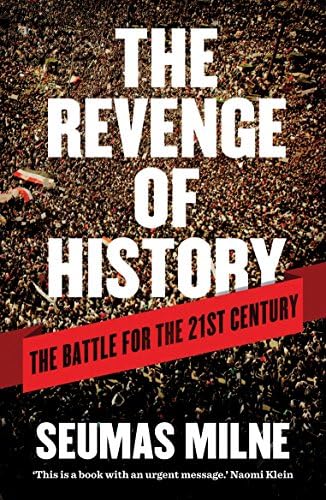 The Revenge of History: The Battle for the Twenty-first Century Paperback โ 4 Jun. 2013