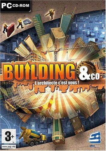 Building & Co : L'Architecte C'Est Vous !