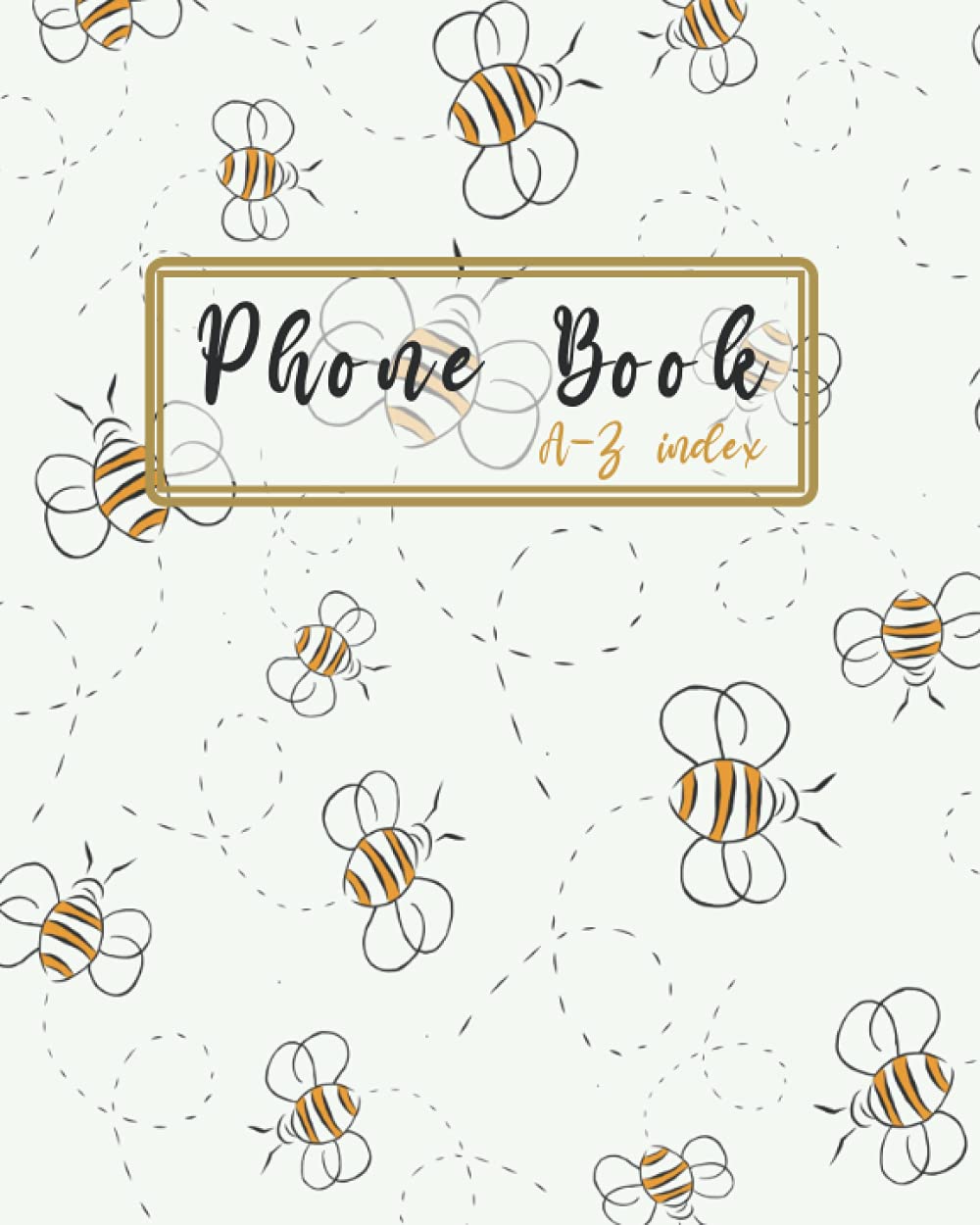 Phone Book: bee cover telephone book. to save , Names, home, work, mobile 1 & 2, Emails, website and Notes, size 8/10 inches