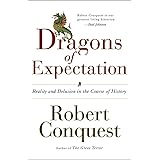 The Dragons of Expectation: Reality and Delusion in the Course of History
