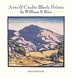 Rice/Arts & Crafts Prints 2016 Calendar by William Rice (2015-07-15) by 