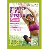 Stretch, Flex and Tone