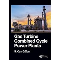 Combined-Cycle Gas & Steam Turbine Power Plants: Kehlhofer, Rolf