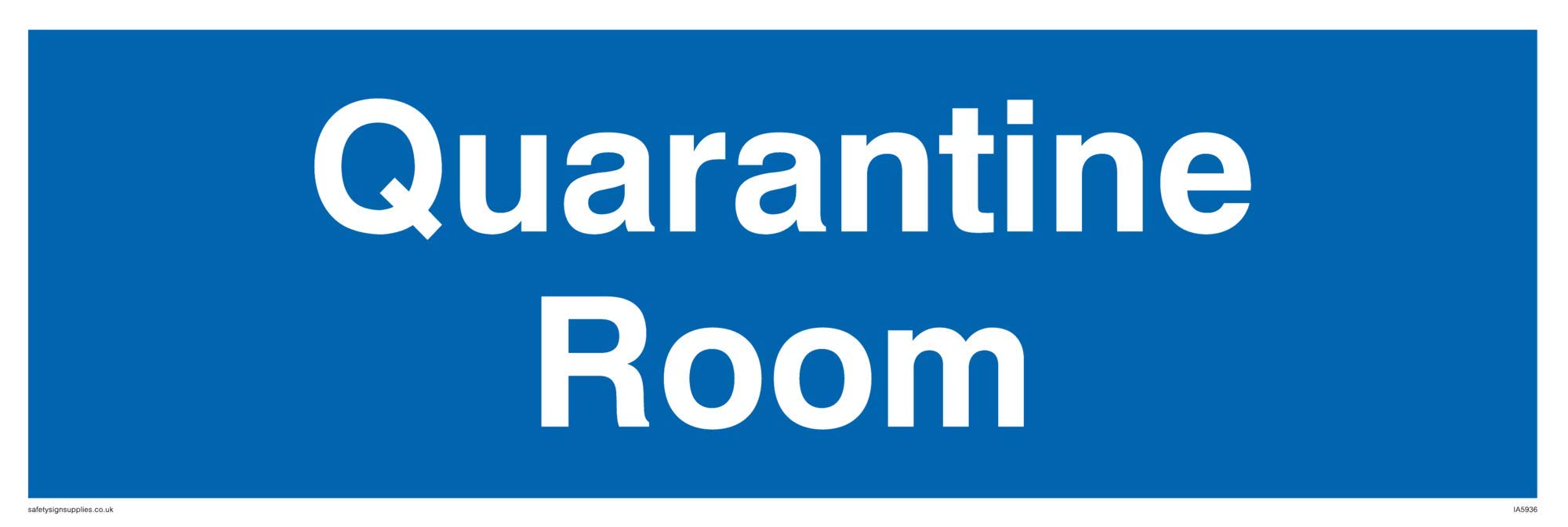 Quarantine Room sign - Plastic Semi-rigid 1mm