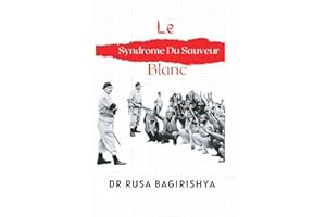 Syndrome du Sauveur Blanch (French Edition)