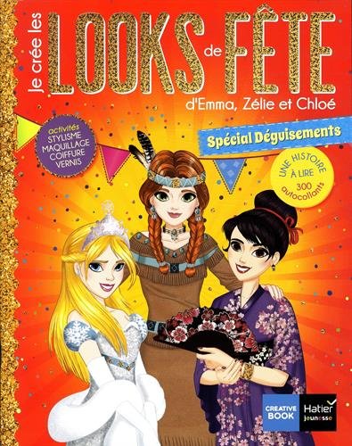 Je crée les looks de fête d'Emma, Zélie et Chloé