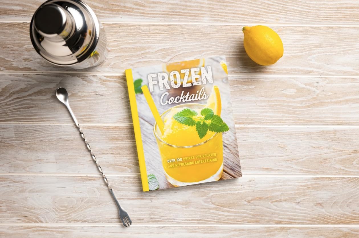 Frozen Cocktails: Over 100 Drinks for Relaxed and Refreshing Entertaining (The Art of Entertaining) Frozen Cocktails: Over 100 Drinks for Relaxed and Refreshing Entertaining (The Art of Entertaining) Paperback