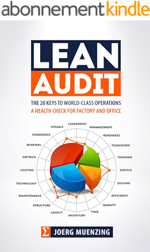 Download Lean Audit: The 20 Keys To World-Class Operations, A Health Check For Factory And Office (English Edition) PDF