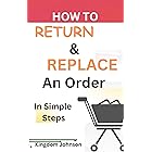 How To Return & Replace An Order : In Simple Steps