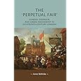 The 'perpetual fair': Gender, disorder, and urban amusement in eighteenth-century London (Gender in History)