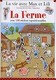 La ferme : Avec 100 stickers repositionnables by
