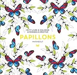 Le petit livre de coloriage : papillons (Loisirs créatifs) (French Edition) by 