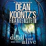 Frankenstein: Dead and Alive by 