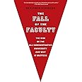 The Fall of the Faculty