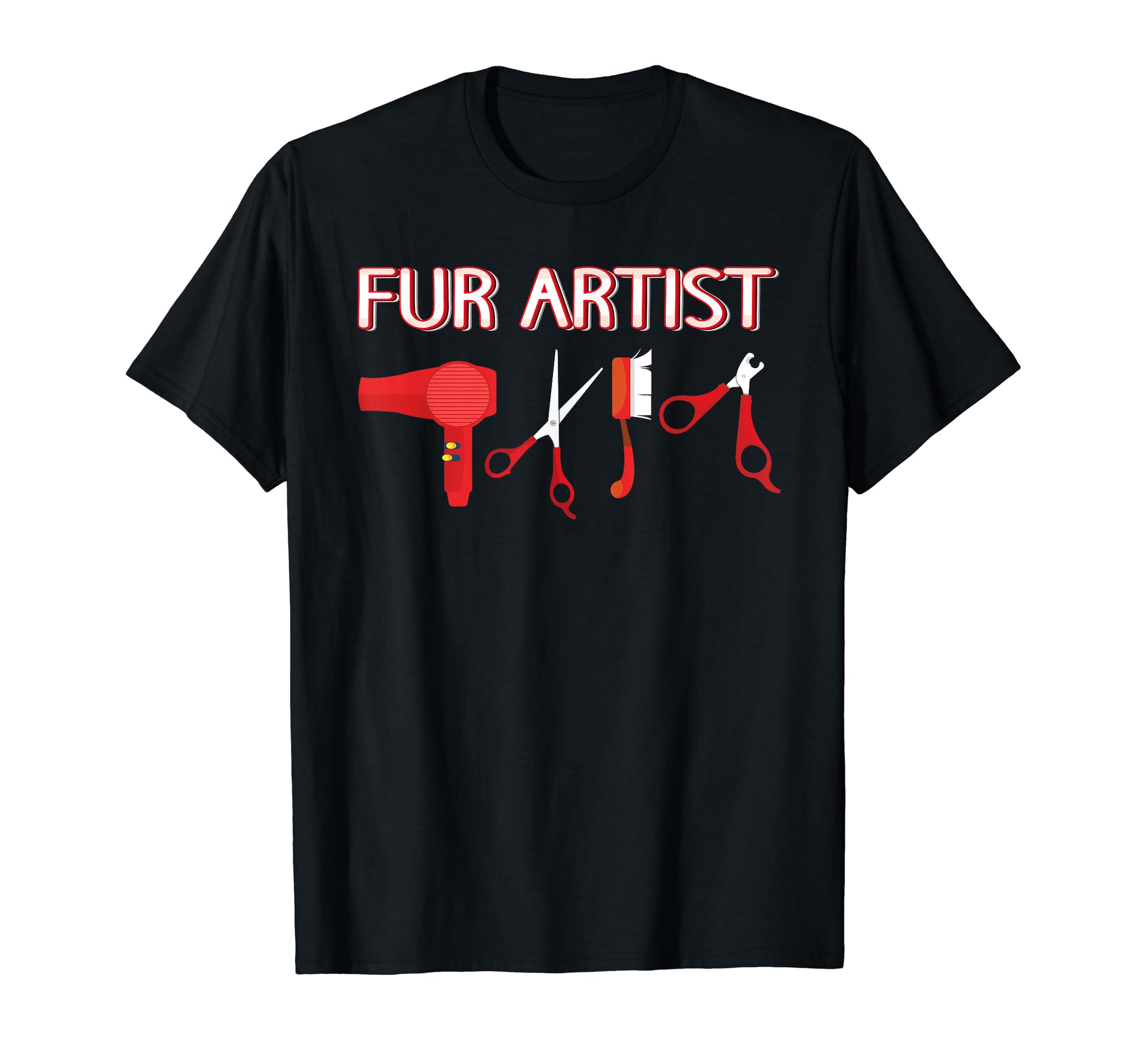 Fur Artist - Dog Groomer Grooming Cuddler Furologist T-Shirt