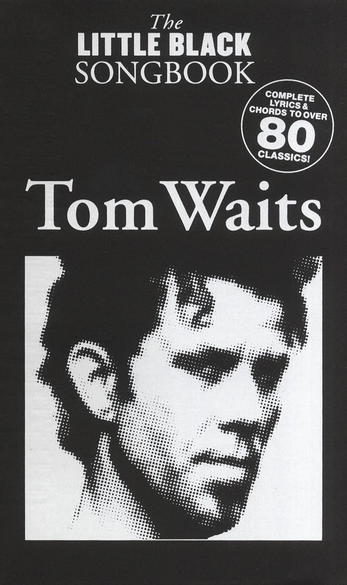 The Little Black Songbook Tom Waits: Chords/Lyrics