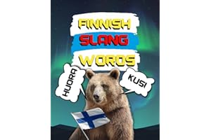 Finnish Slang Words: Funny Finnish Phrases & Words in English that Describe the Finnish Mindset, Amazing Patterns Adult Coloring Book, Stress Relieving Mandala (Everyday Slang)