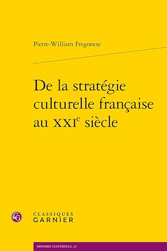 Download De la stratégie culturelle française au XXIe siècle PDF