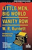 Little Men, Big World / Vanity Row