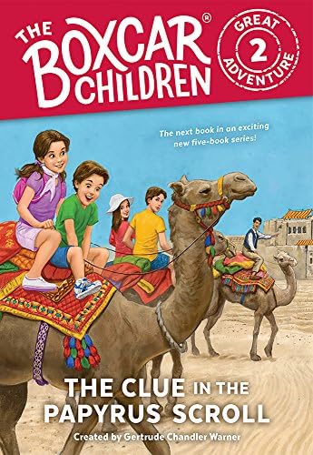 The Clue in the Papyrus Scroll: The Boxcar Children Great Adventure, Book 2