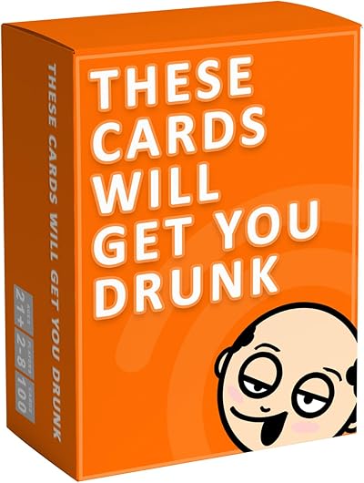 These Cards Will Get You Drunk - Fun Adult Drinking Game Party Card Game