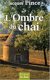 L' ombre du chai