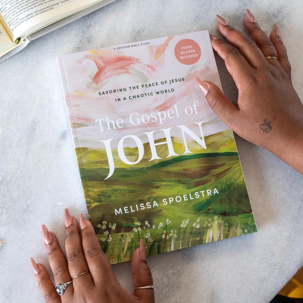 The Gospel of John - Bible Study for Women with Video Access: Savoring the Peace of Jesus in a Chaotic World