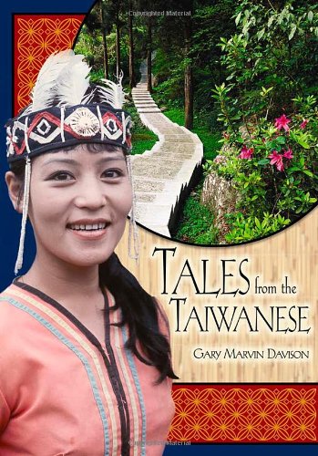 Tales from the Taiwanese (World Folklore (Hardcover)) by Gary M. Davison