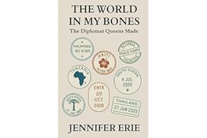 The World In My Bones: The Diplomat Queens Made