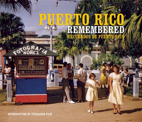 Download Puerto Rico Remembered