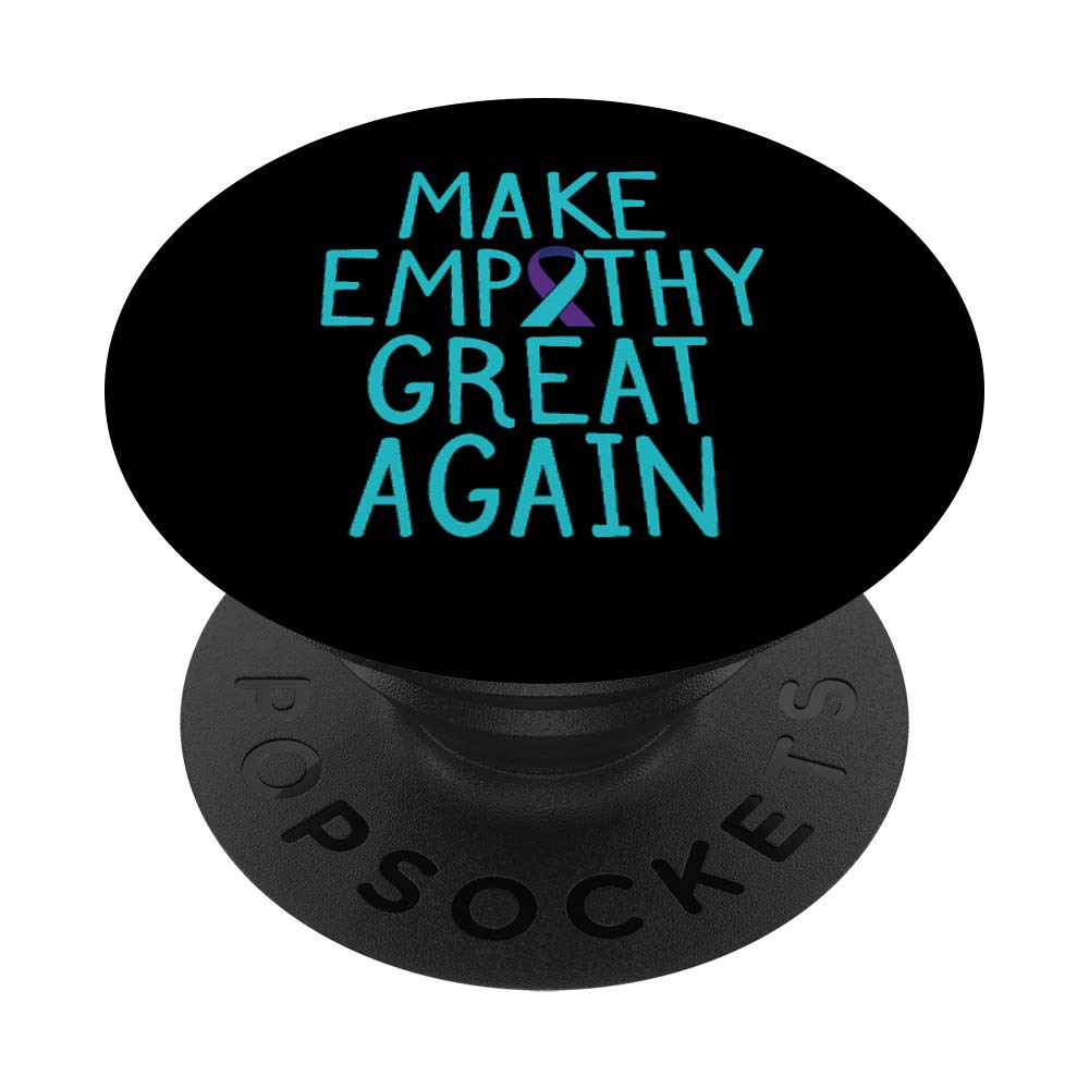Make Empathy Great Suicide Awareness Mental Health PopSockets PopGrip: Swappable Grip for Phones & Tablets