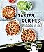 Tartes, quiches, pizzas & cie : Les meilleures recettes revisitées en plus léger ! by