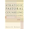 Strategic Pastoral Counseling: A Short-Term Structured Model