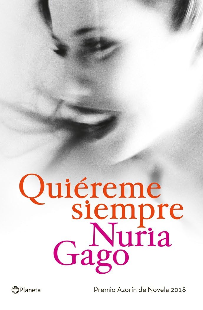 Portada de Quiéreme siempre: Premio Azorín de Novela 2018: 3 (Autores Españoles e Iberoamericanos)