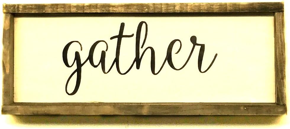Gather, Wooden Sign