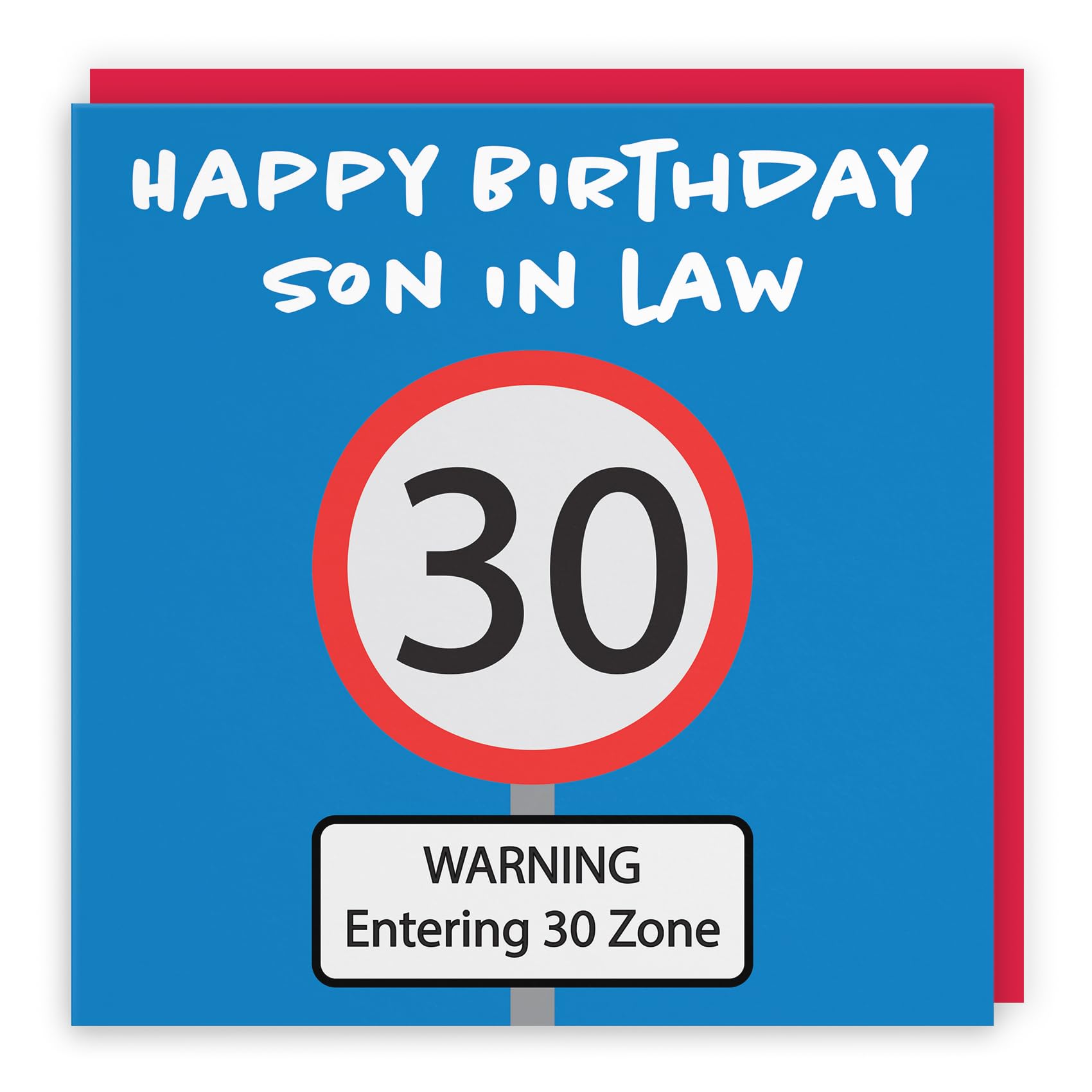 Hunts England - Large Son In Law 30th Birthday Card - Happy Birthday - Son In Law - Warning Entering 30 Zone - Road Sign Collection - Large - 210 x 210 mm - Age 30